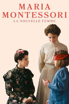 Maria Montessori - La nouvelle femme in streaming