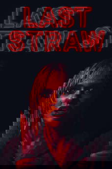 Last Straw in streaming