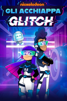 Gli Acchiappaglitch in streaming