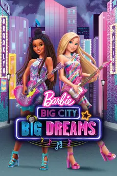 Barbie grande città, grandi sogni in streaming