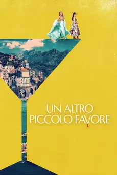 Un altro piccolo favore in streaming