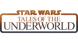Star Wars: Tales of the Underworld