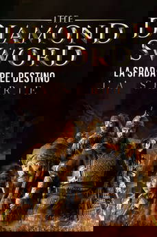 The Diamond Sword - La spada del destino - La serie in streaming