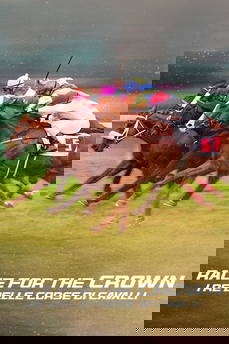 Race for the crown - I re delle corse di cavalli in streaming