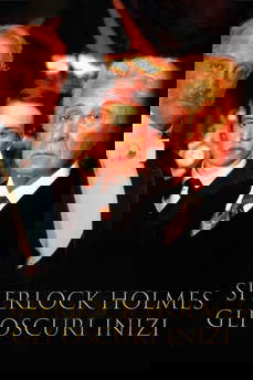 Sherlock Holmes - Gli oscuri inizi in streaming