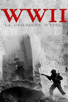 World War 2 - La campagna d'Italia in streaming