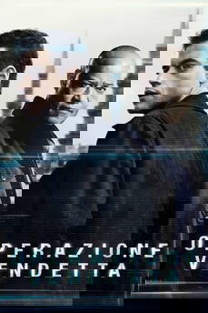 Operazione Vendetta in streaming