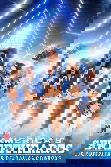 America's Sweethearts - Le cheerleader dei Dallas Cowboys in streaming