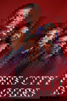 This City Is Ours in streaming