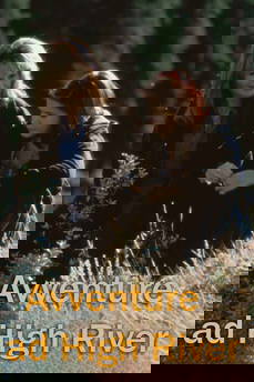 Avventure ad High River in streaming